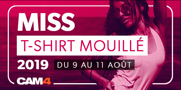 Prêt à élire les Miss et Mister T-shirt Mouillé CAM4 2019 ? Suivez du 09 au 11 Août des shows sexy mouillés