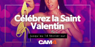 Soyez romantiques et sexy pour la Saint-Valentin sur CAM4